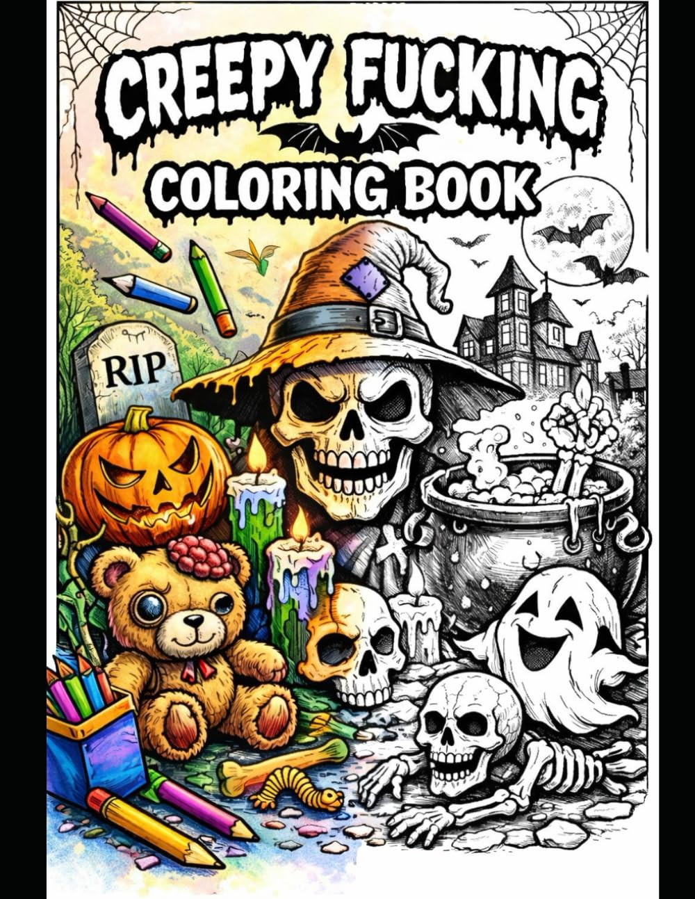 Dark Funny Monsters Coloring Book: A creepy and humorous coloring book with monsters, strange creatures and dark fun illustrations