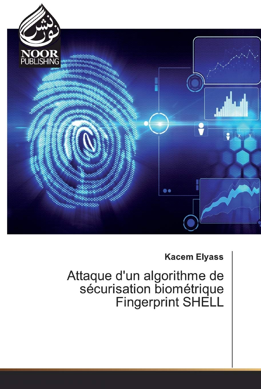 Attaque d'un algorithme de sécurisation biométrique Fingerprint SHELL