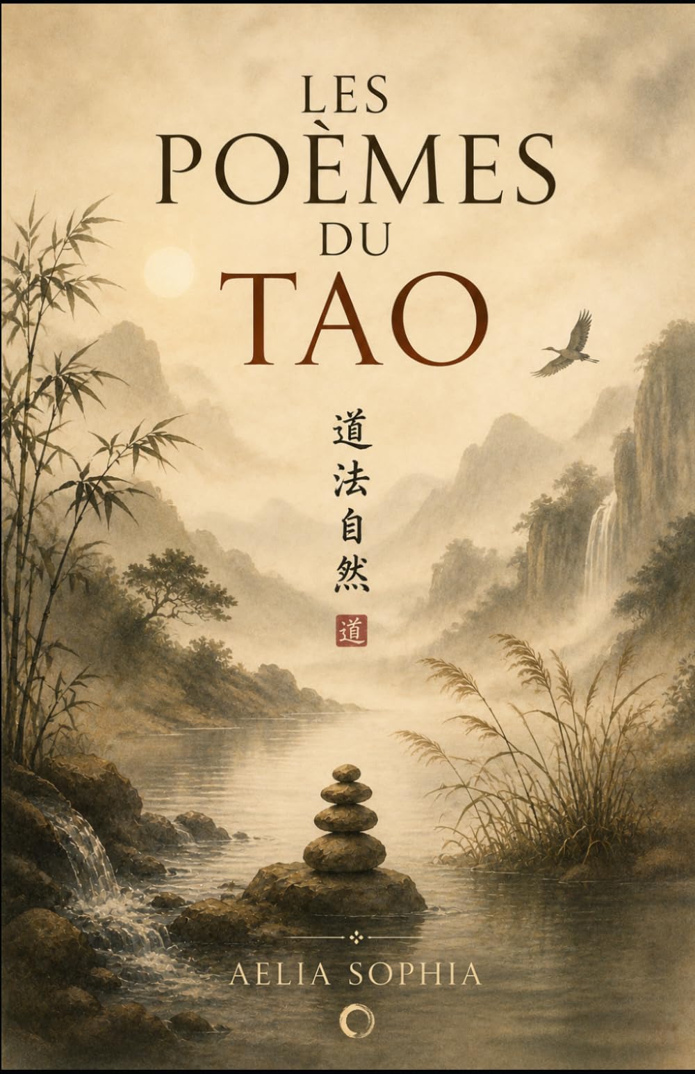 Poèmes du Tao: Douze méditations sur le souffle du monde