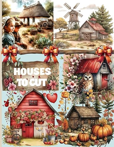 Ephemera Houses Vintage Collage Pages for Art Journaling To Cut Outs: 130+ Ephemera Elements and Houses &amp; Sceneries , Glue and Craft for Cardmaking, Mixed Media &amp; Scrapbook