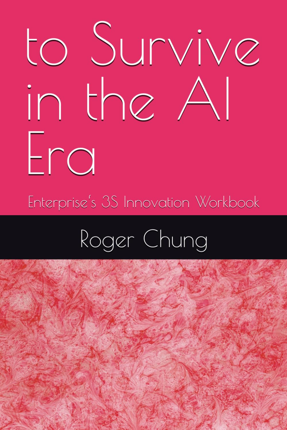 to Survive in the AI Era: Enterprise‘s 3S Innovation Workbook