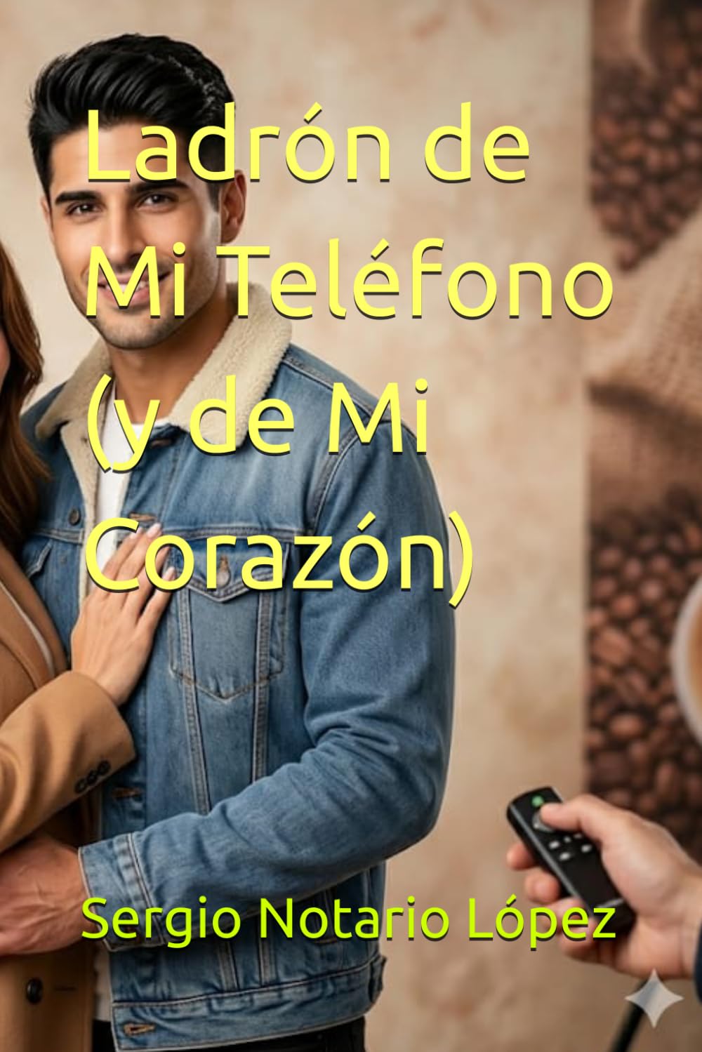 Ladrón de Mi Teléfono (y de Mi Corazón)