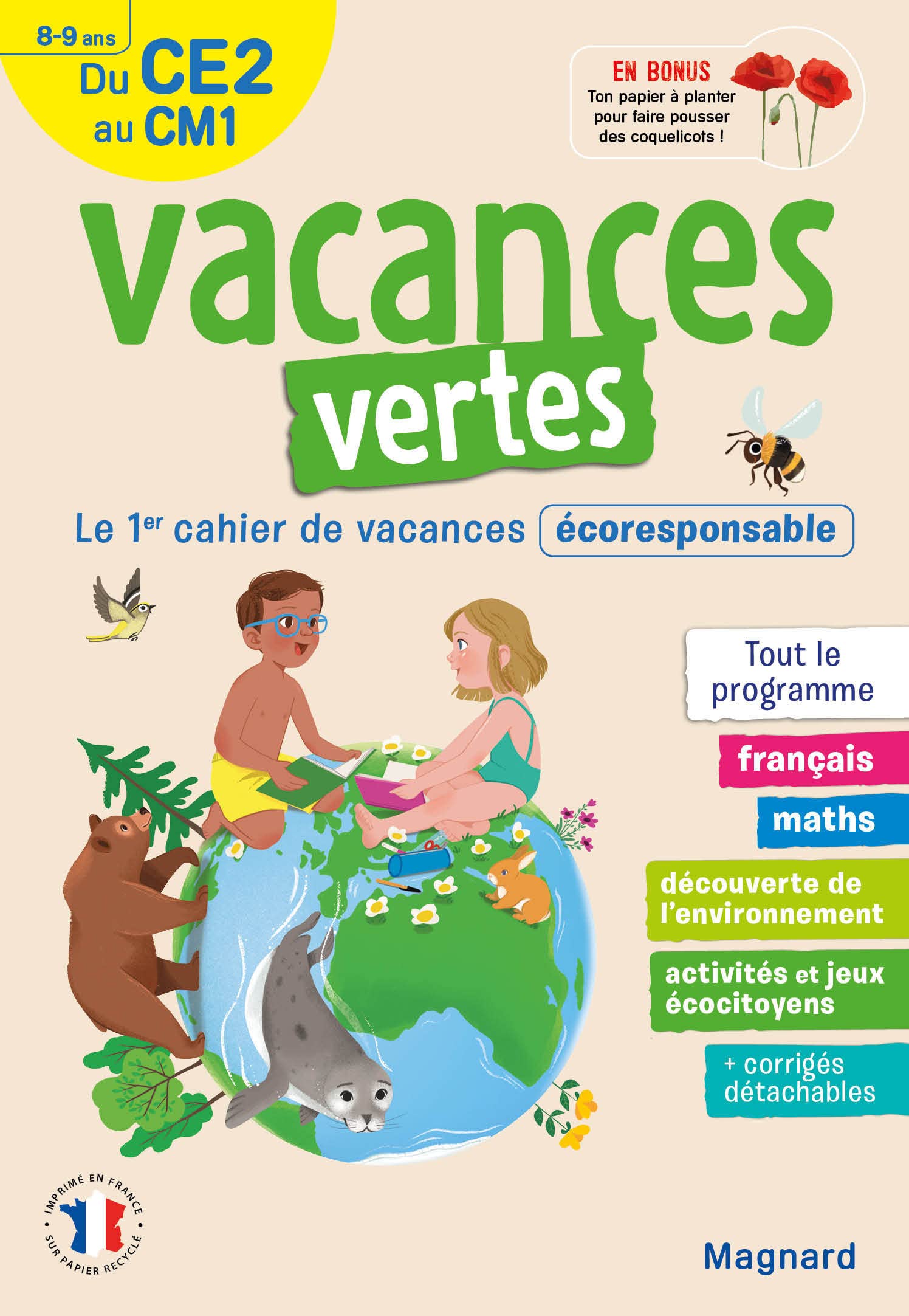 Cahier de vacances 2026, du CE2 vers le CM1 8-9 ans - Vacances vertes: Le premier cahier de vacances écoresponsable