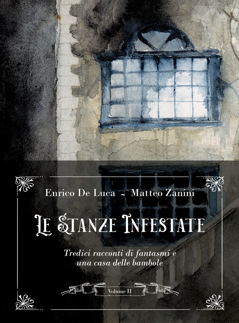 Le Stanze Infestate. Tredici Racconti Di Fantasmi E Una Casa Delle Bambole (Vol. 2) - 4
