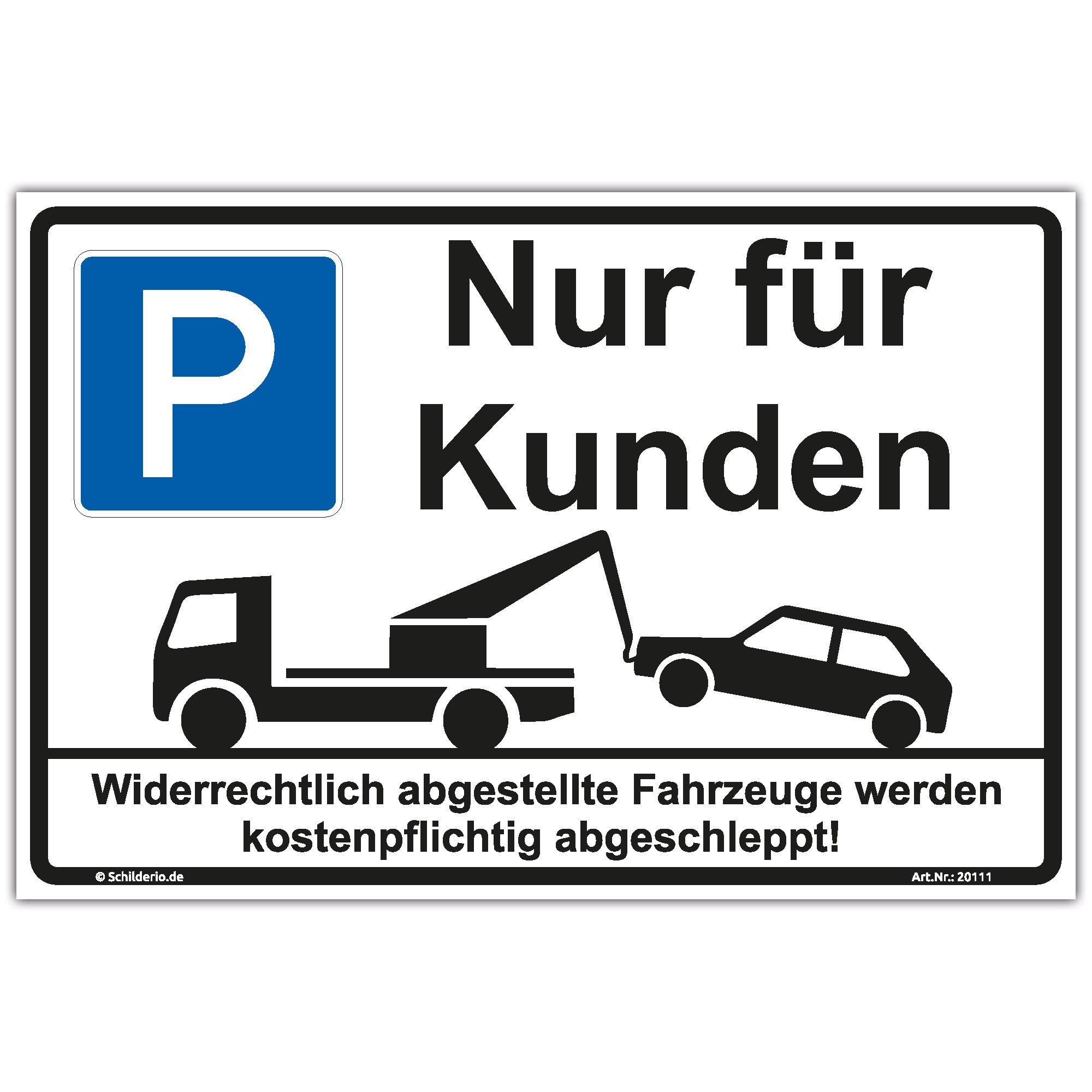 Schild "Parken - Nur für Kunden" Hinweisschild 600x400 mm stabile Aluminiumverbundplatte 3mm stark - inkl. 4 Eckbohrungen