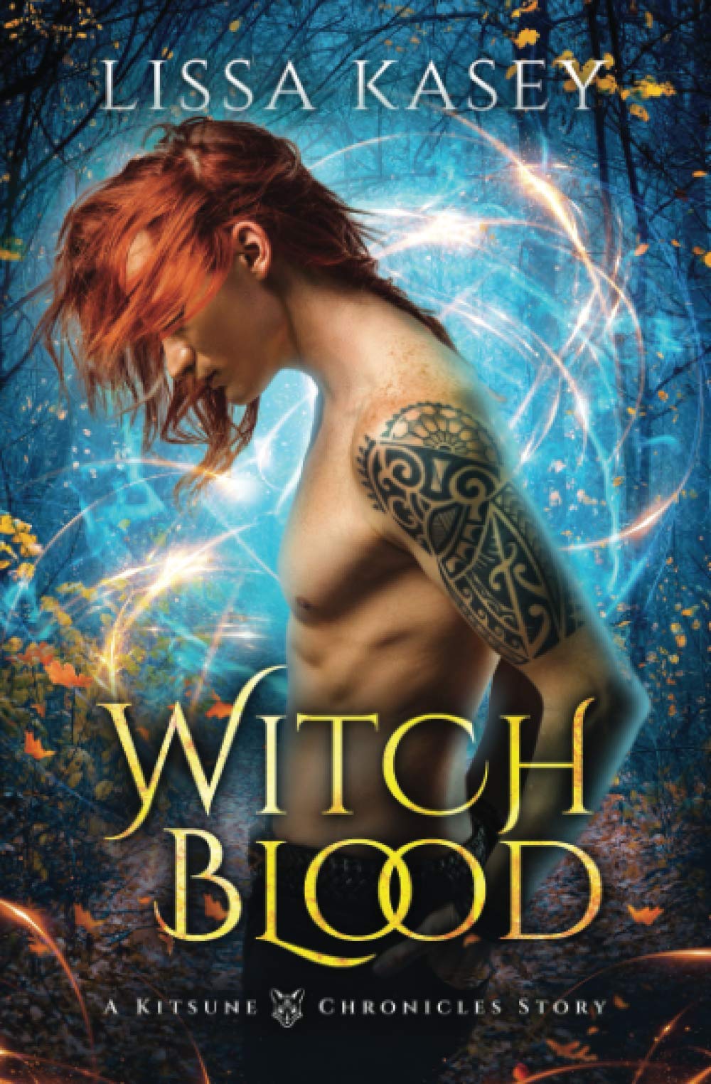 Witchblood: Gay Urban Fantasy Action Adventure Romance Novel: 1 (A Kitsune Chronicles Story)