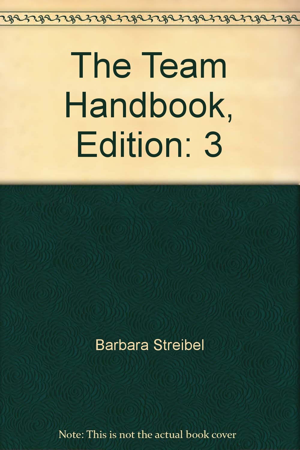 The Team Handbook, Edition 3 Books