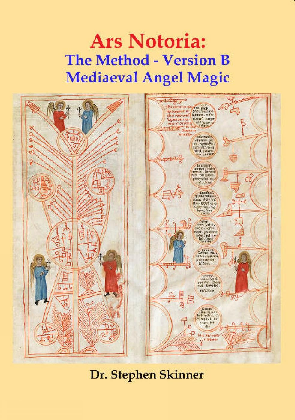 Ars Notoria: The Method - Version B: Mediaeval Angel Magic Hardcover – 31 Mar. 2021