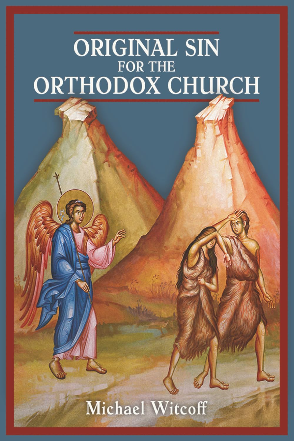 Original Sin For The Orthodox Church