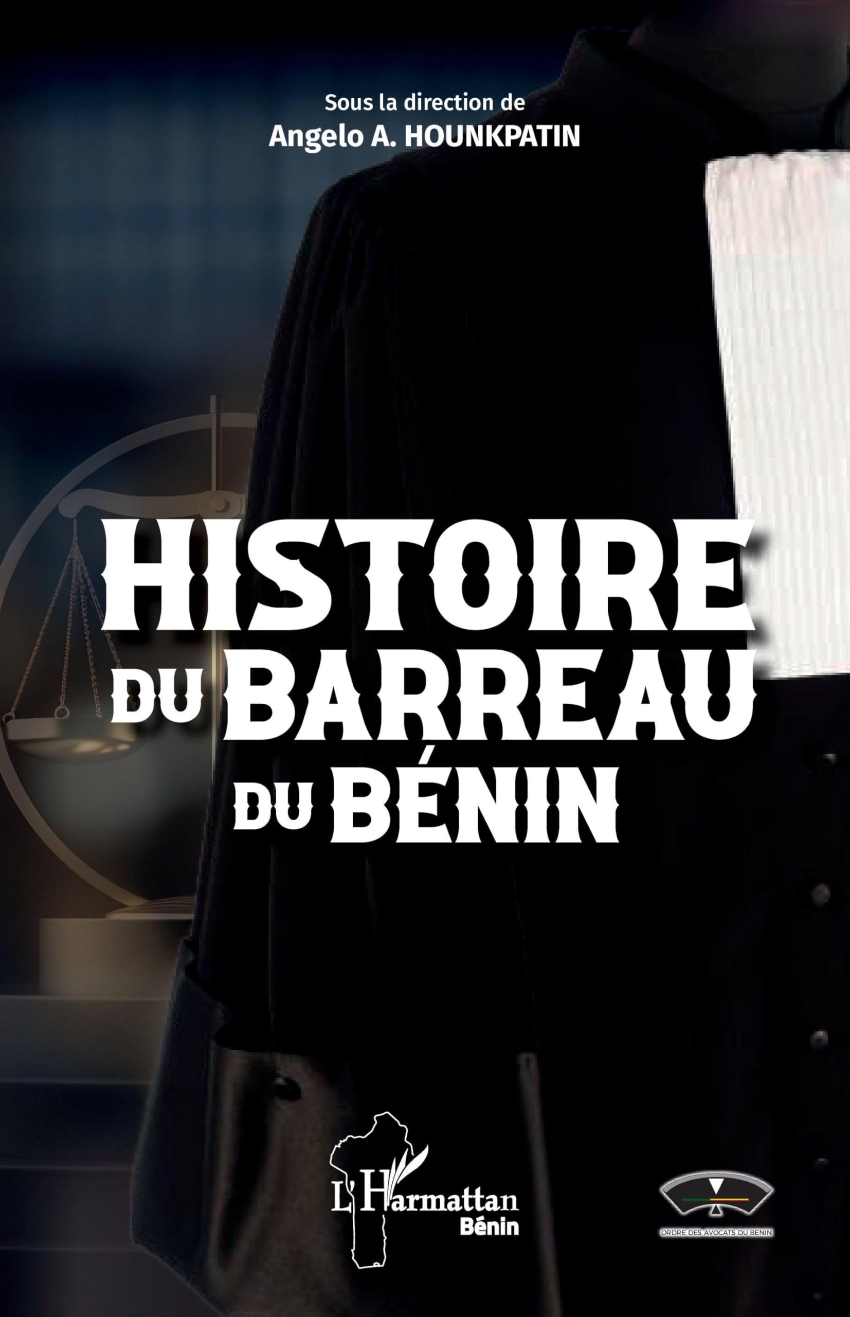 Histoire du Barreau du Bénin (Harmattan Bénin)