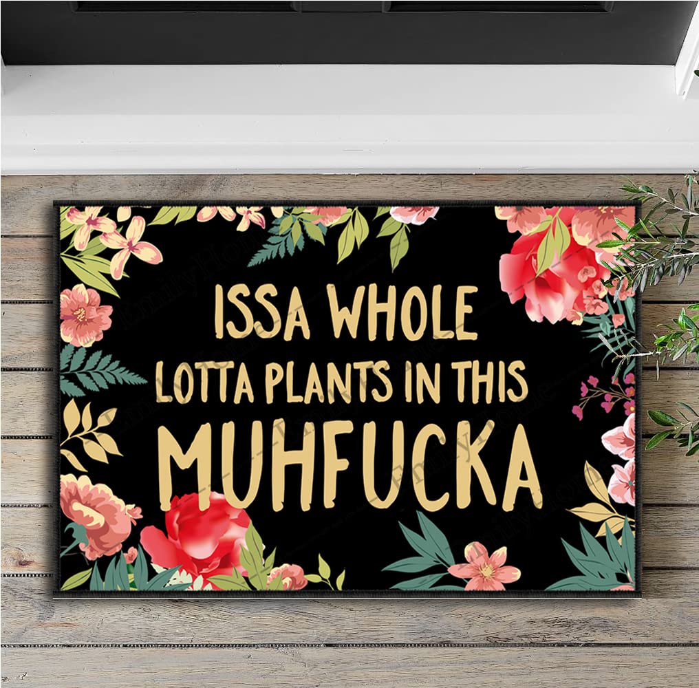 ZUYOENCO Doormat, ISSA Whole Lotta Plants in This muhfucka, Funny Welcome Mat, 23.6X15.7 Inch, Green: Issa Whole Lotta Plants in This Muhfucka