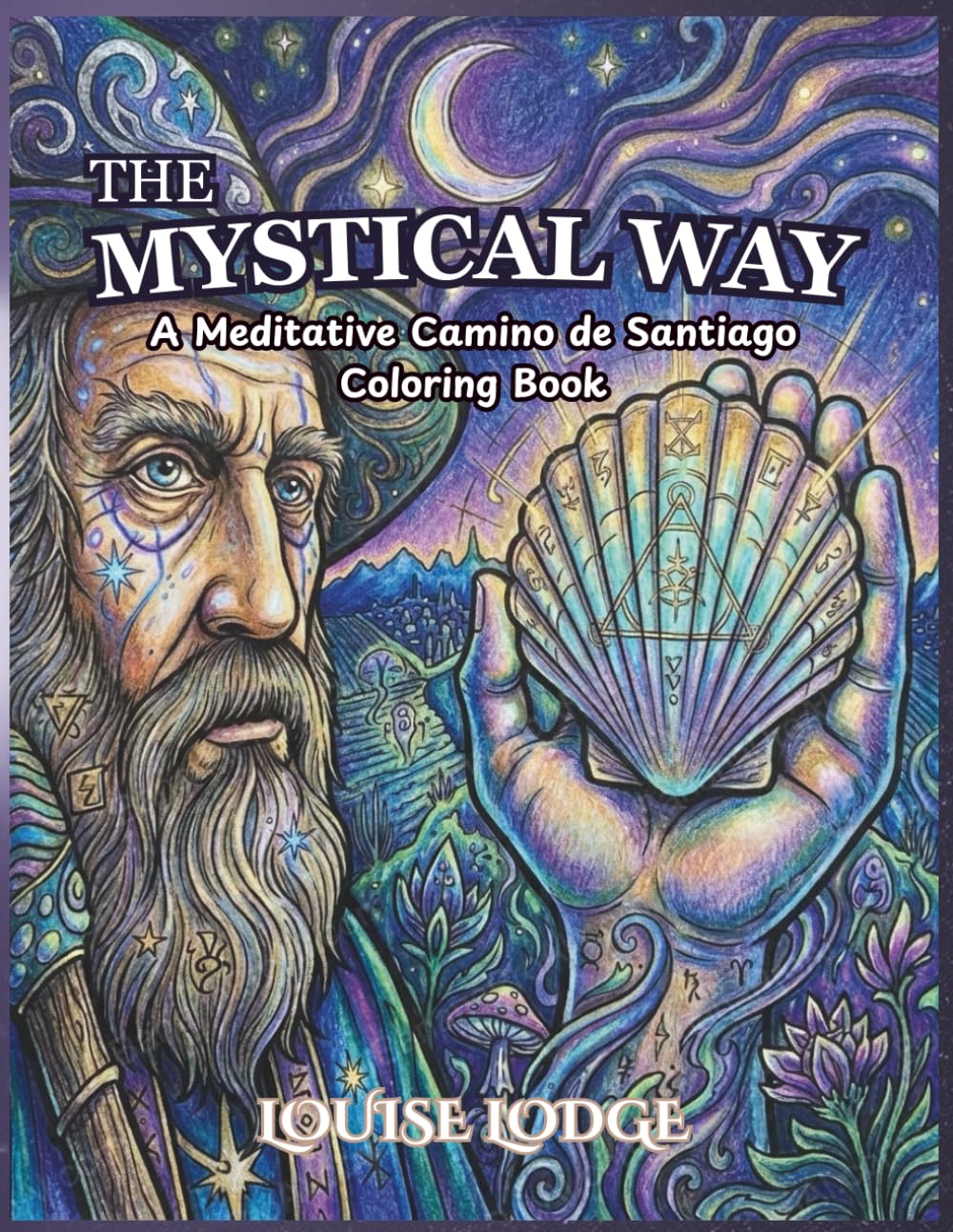 The Mystical Way: A Meditative Camino de Santiago Coloring Book