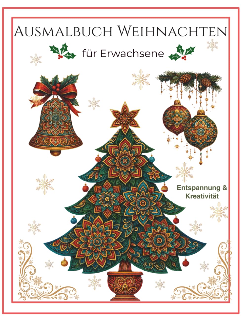 Ausmalbuch Weihnachten für Erwachsene: Entspannung und Kreativität