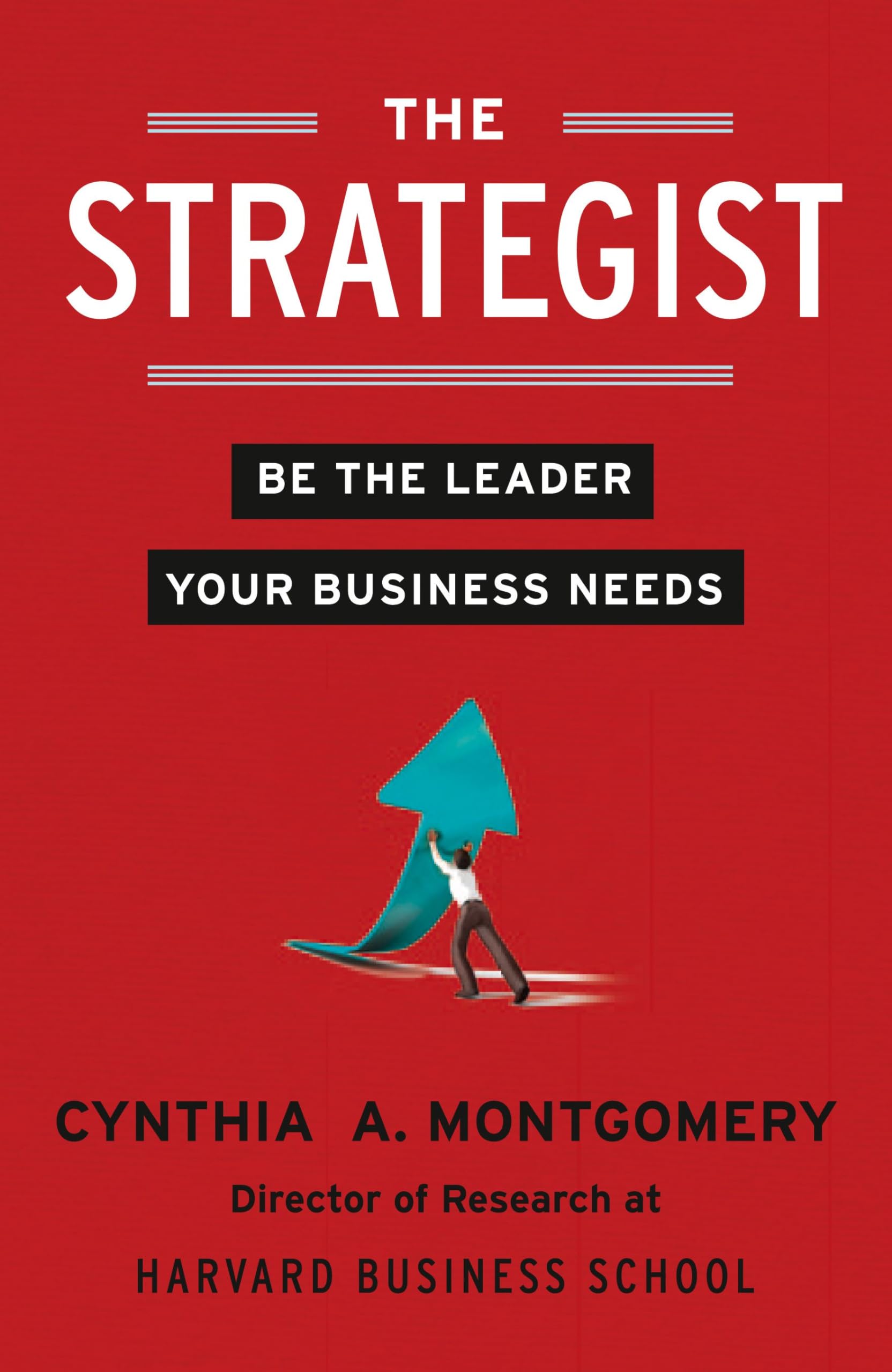 The Strategist by Cynthia Montgomery (Paperback Book)