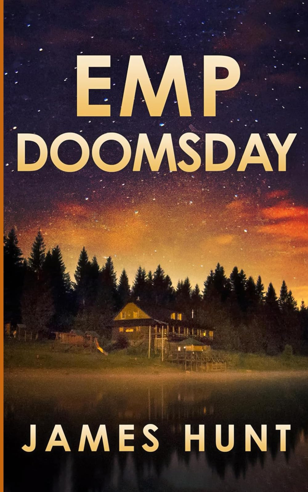EMP Doomsday: An EMP Post Apocalypse Prepper Survival Thriller: 110 (EMP Survival in a Powerless World)