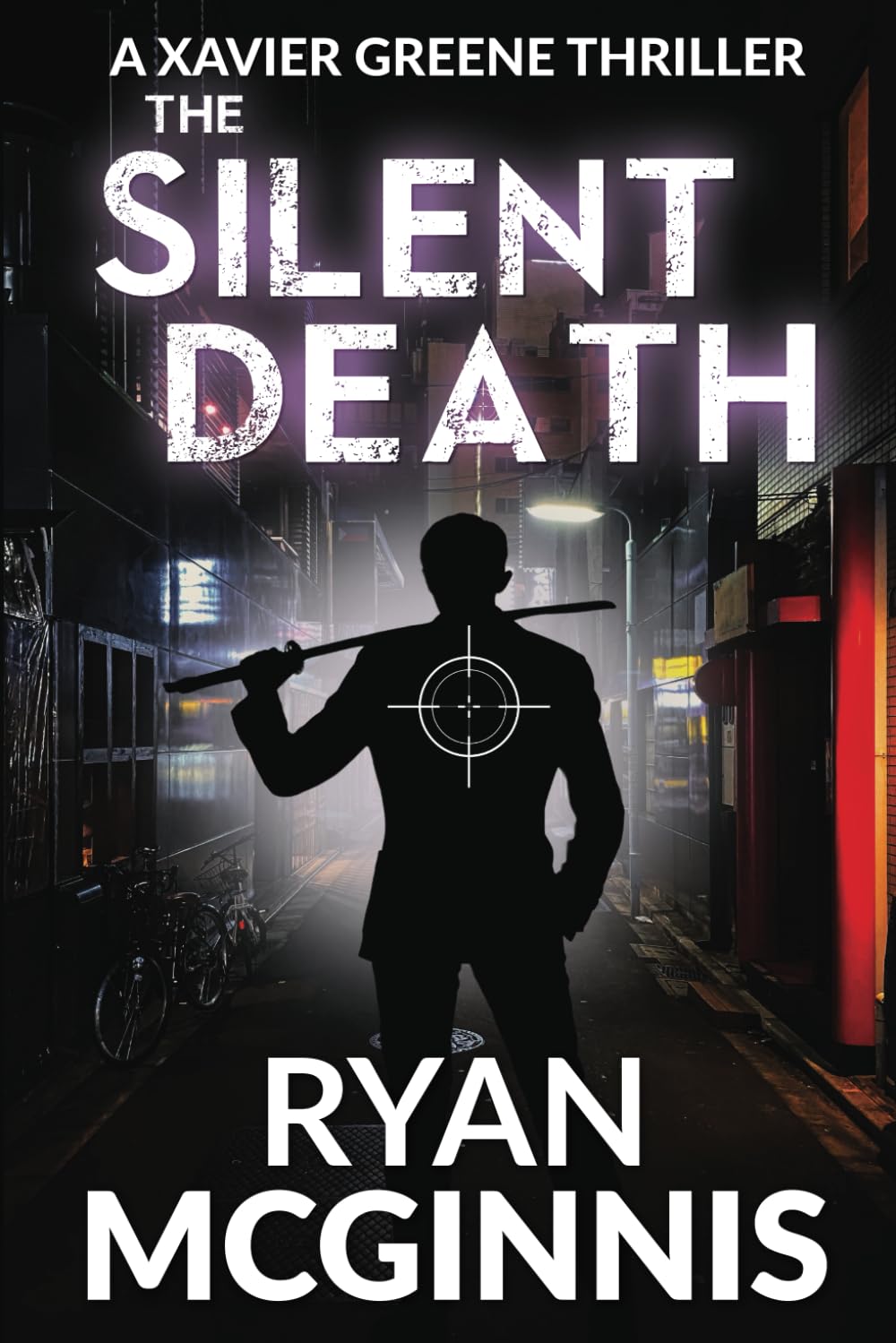 The Silent Death: A Xavier Greene Thriller: 5