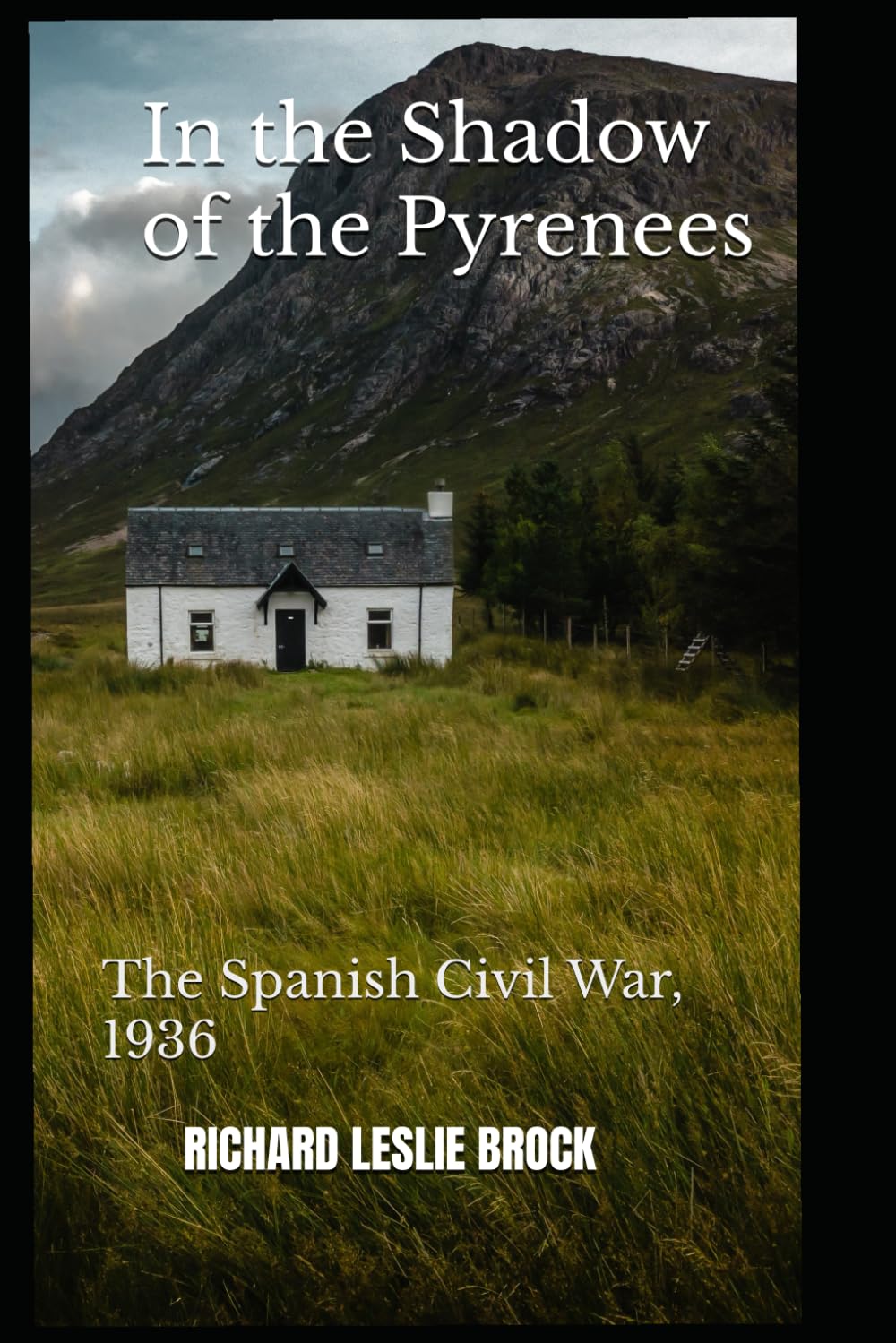 In the Shadow of the Pyrenees: The Spanish Civil War, 1936