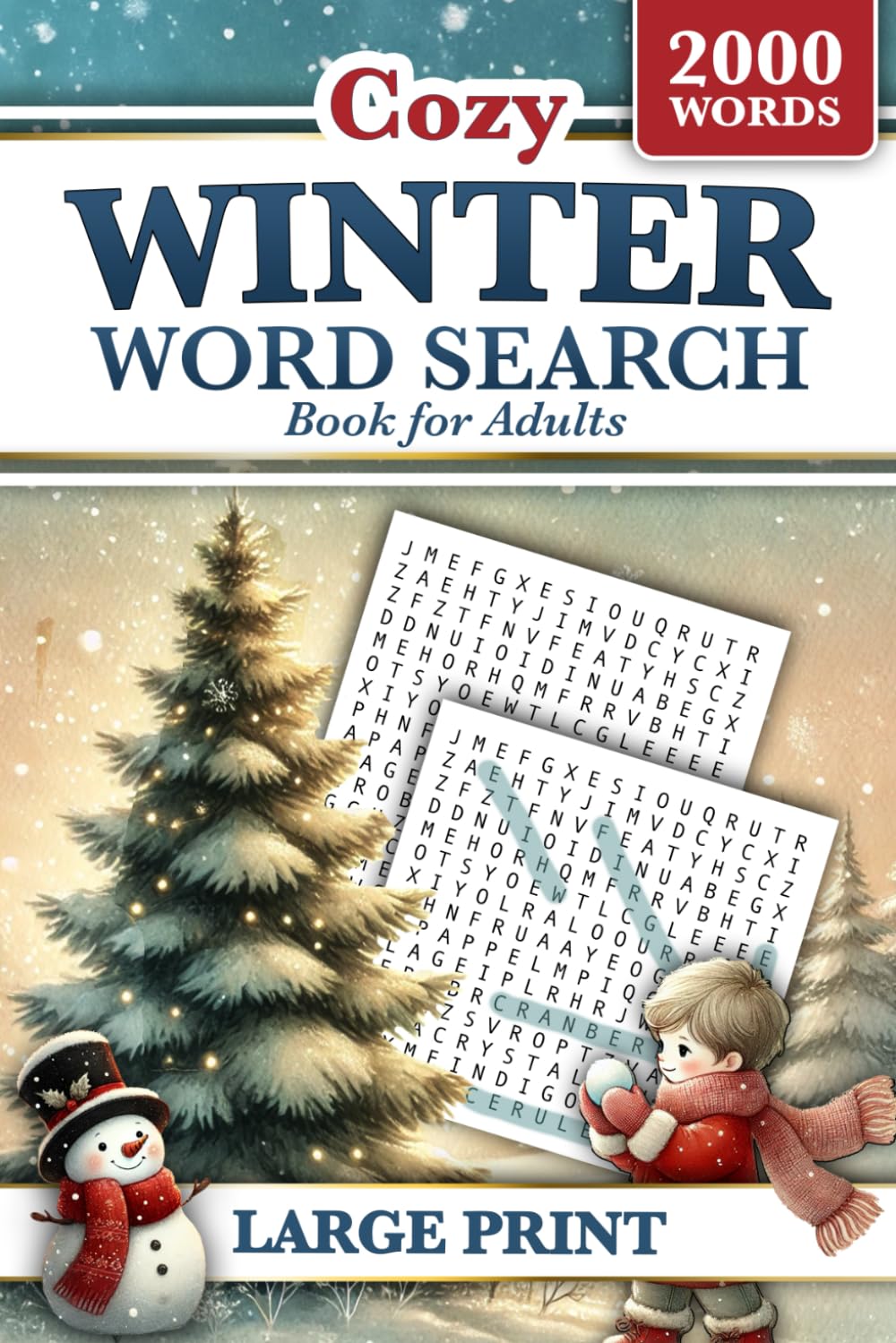 Winter Word Search Book for Adults Large Print: 2000 Words to Find - 84 Big Print Puzzles for All Ages (Teens to Seniors) (Words of Wonder!)