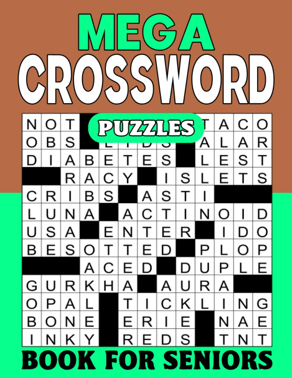 Mega Crossword Puzzles Book for Seniors: Discover the Mysteries of Complex Language by Using Thoughtful Puzzle