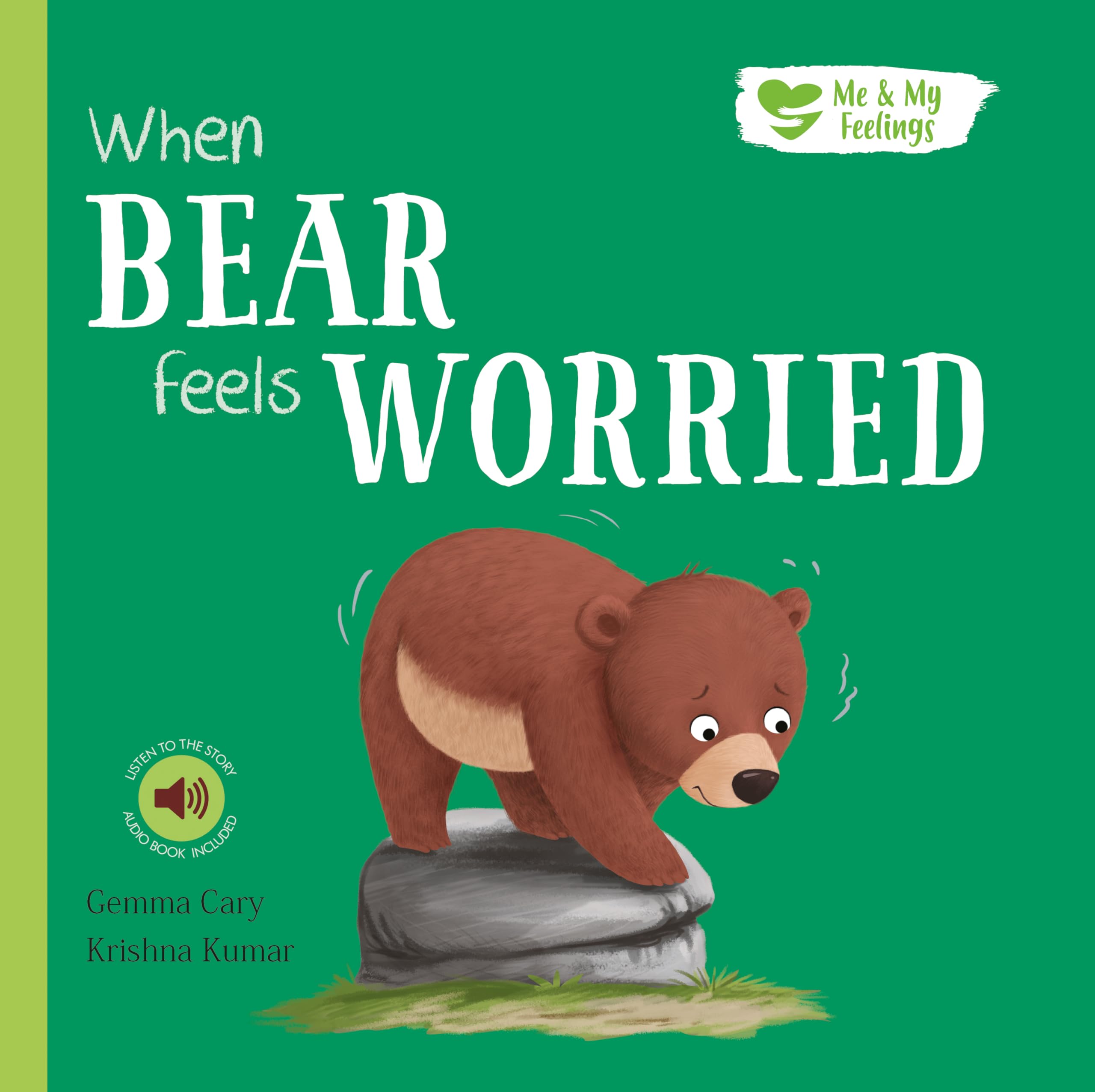 When Bear Feels Worried (Me & My Feelings)