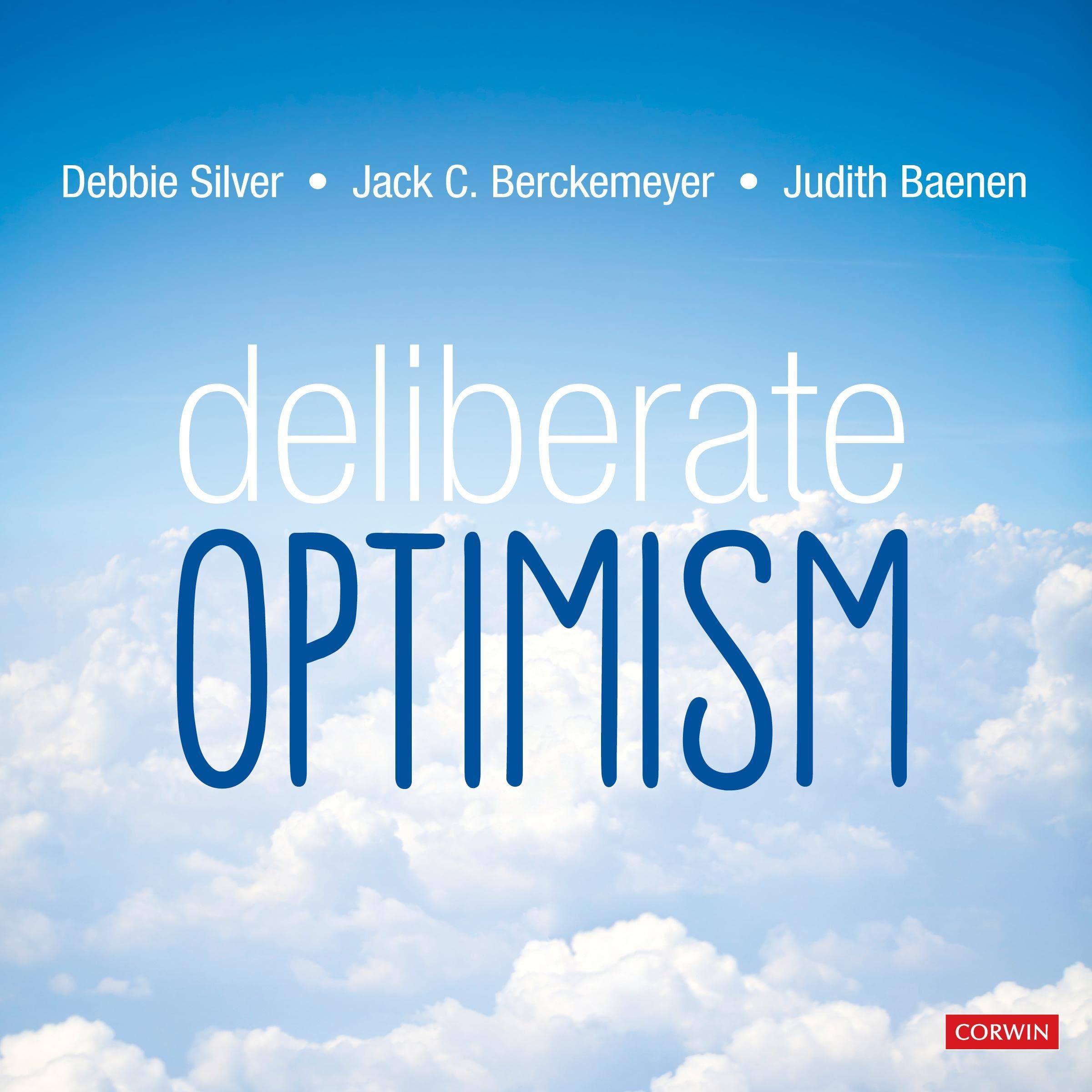 Deliberate Optimism: Reclaiming the Joy in Education