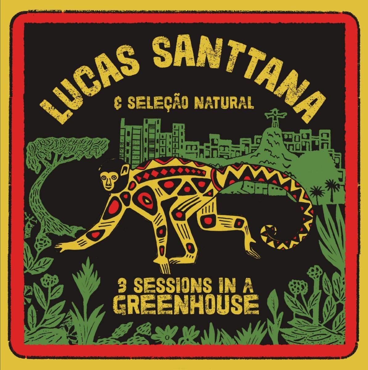 Lucas Santtana and Selecao Natural 3 Sessions In A Greenhouse CD NEW