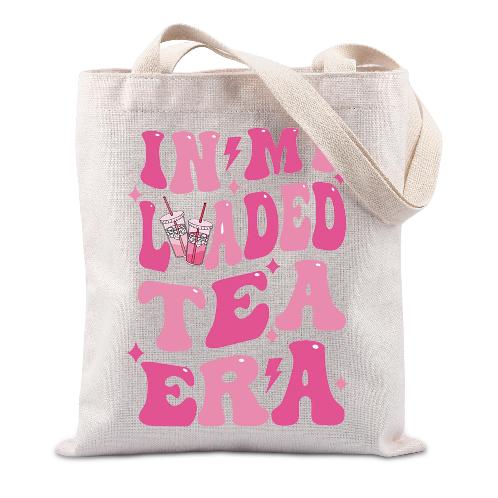 In My Loaded Tea Era Gift Loaded Tea Lover Gift Junkie Loaded Tea Gift Loaded Tea Addicted Gift Tote Bag