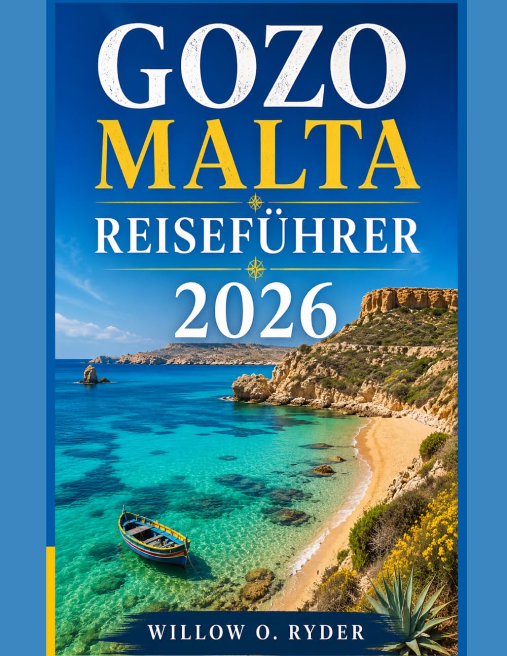GOZO MALTA REISEFÜHRER 2026 (WISE TRAVEL)