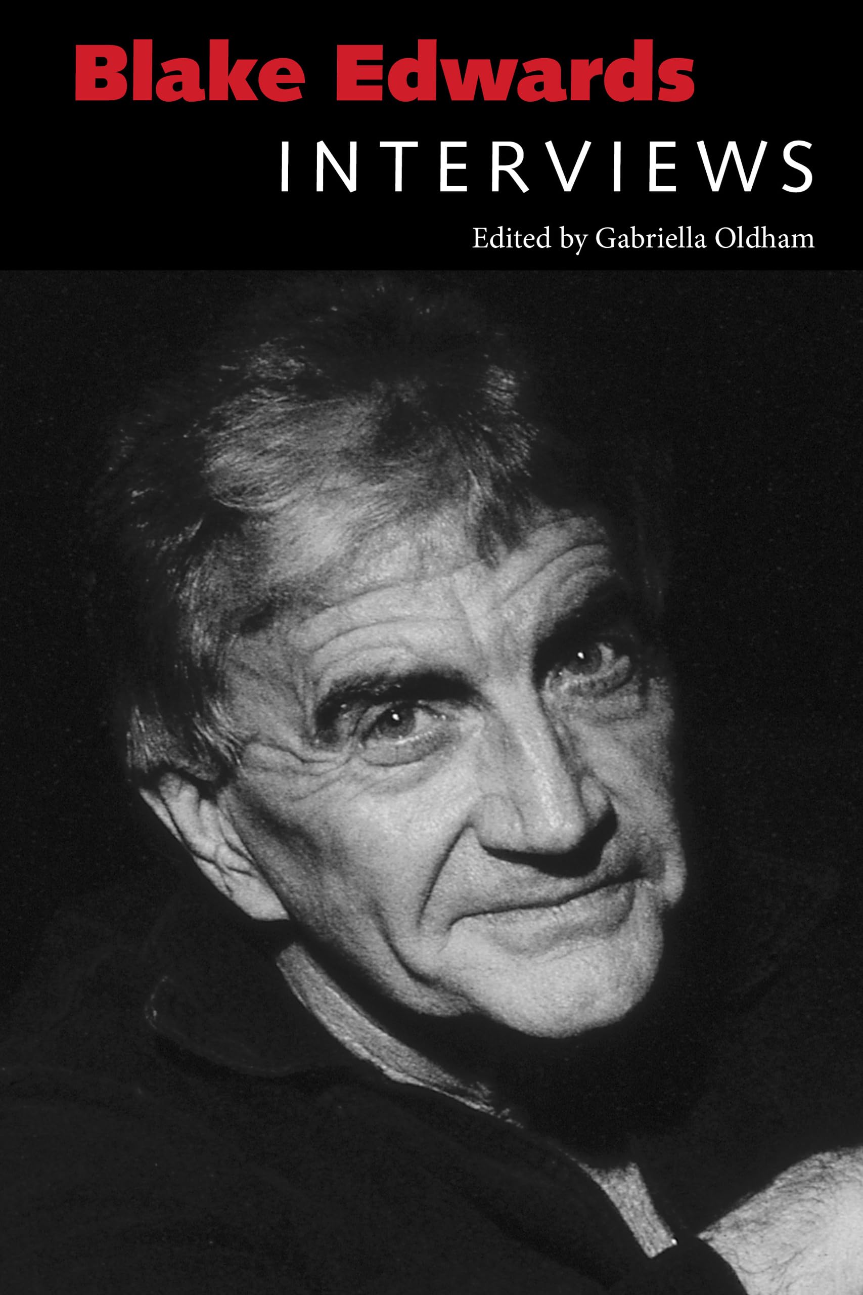 Blake Edwards – Interviews Oldham Paperback 9781496825605