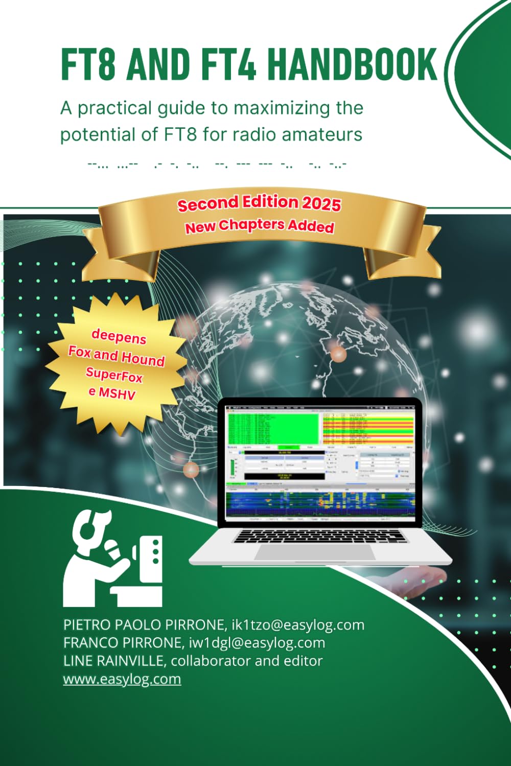 FT8 and FT4 Handbook: A practical guide to maximizing the potential of FT8 for radio amateurs