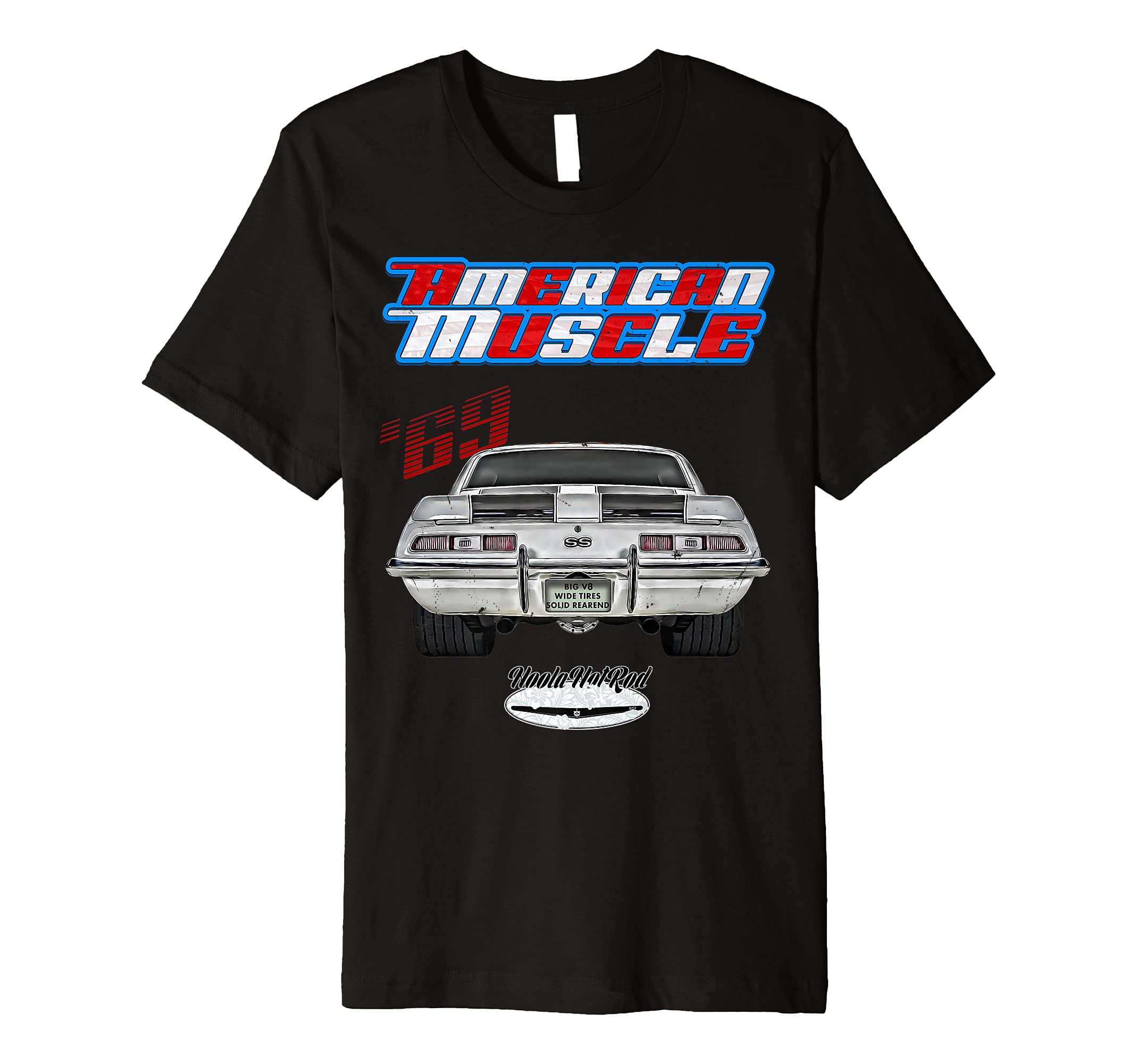 CLICK FOR MORE HOTRODS CUSTOM MUSCLE CARS TRUCKS1969 F-Body,SS,RS,Z/28,Z28,Muscle Car,Drag Car,Hoola Hotrod Premium T-Shirt