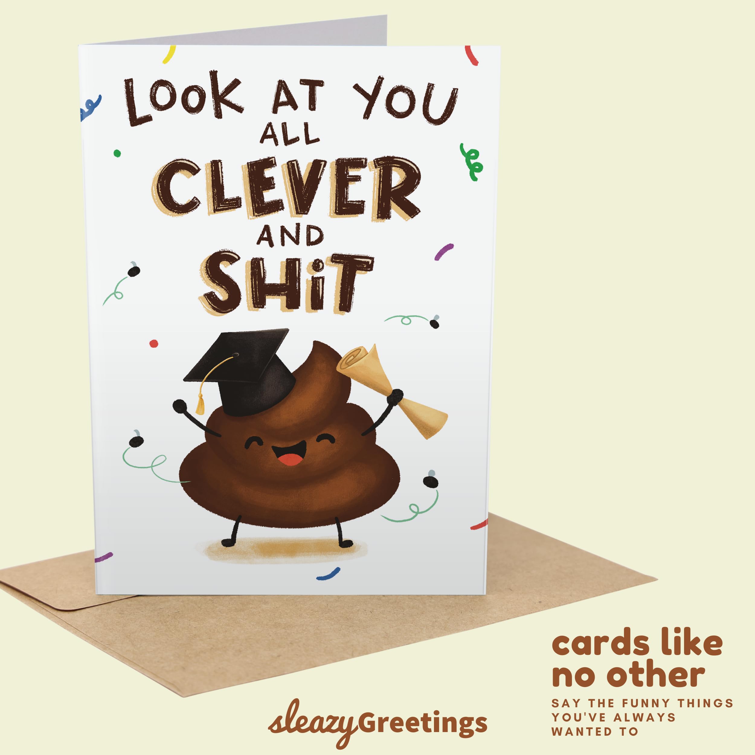Sleazy Greetings Funny Graduation Card For Him Her | College Grad Congratulations Card
