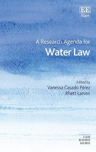 A Research Agenda for Water Law (Elgar Research Agendas)
