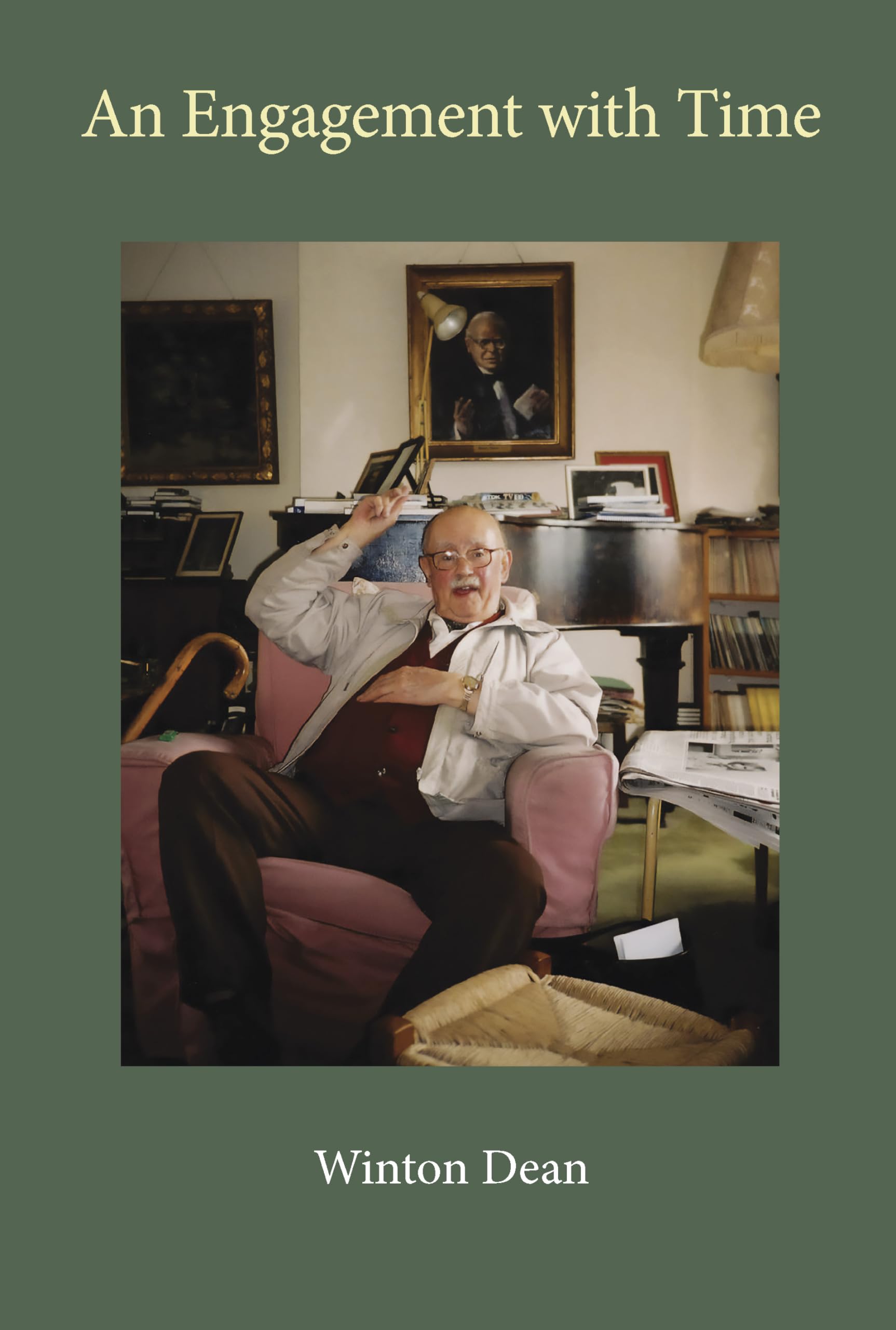 An Engagement With Time by Winton Dean (Hardback Book)