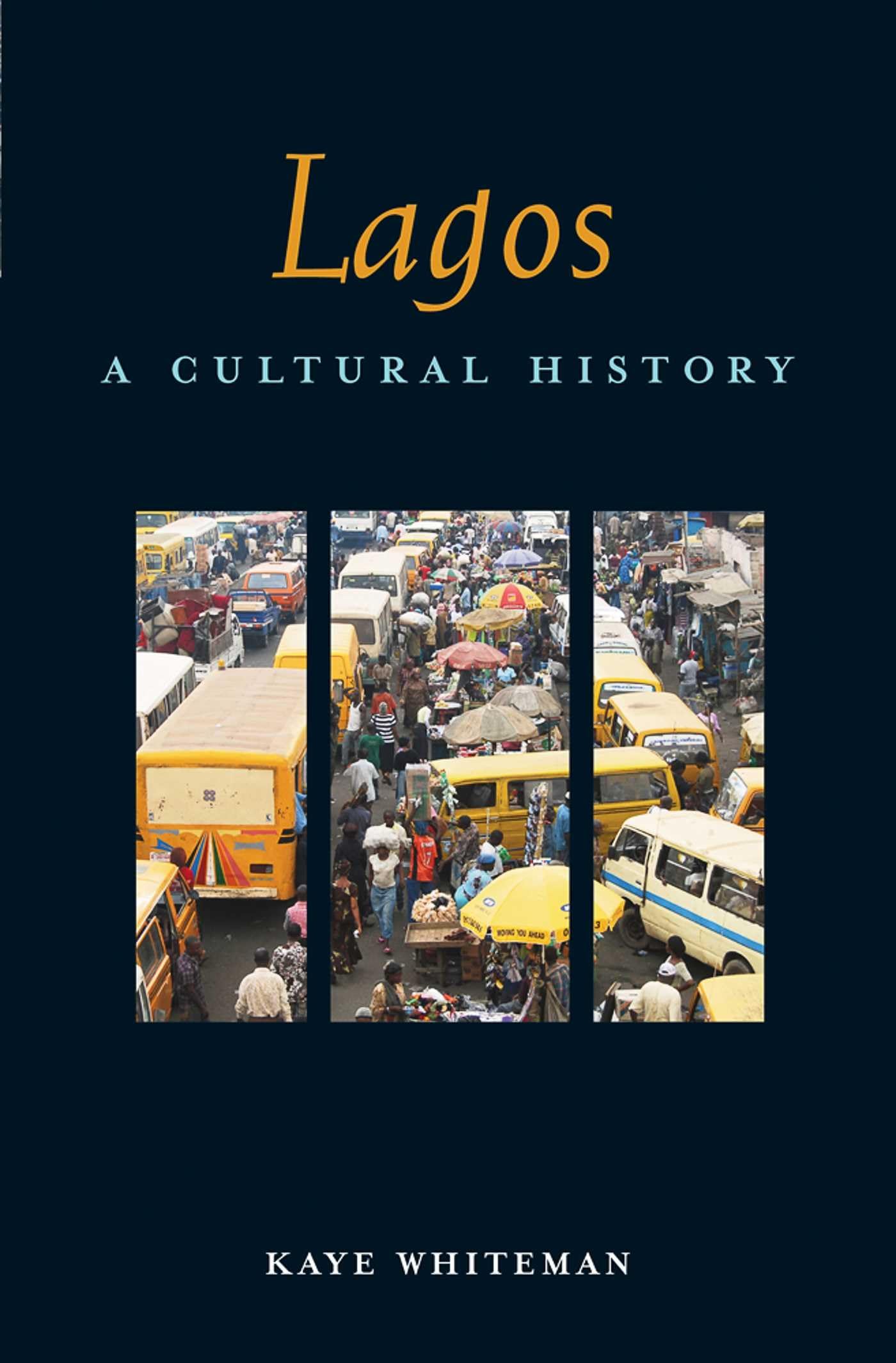 Buy Lagos: A Cultural History (Interlink Cultural Histories) — BookShops.in