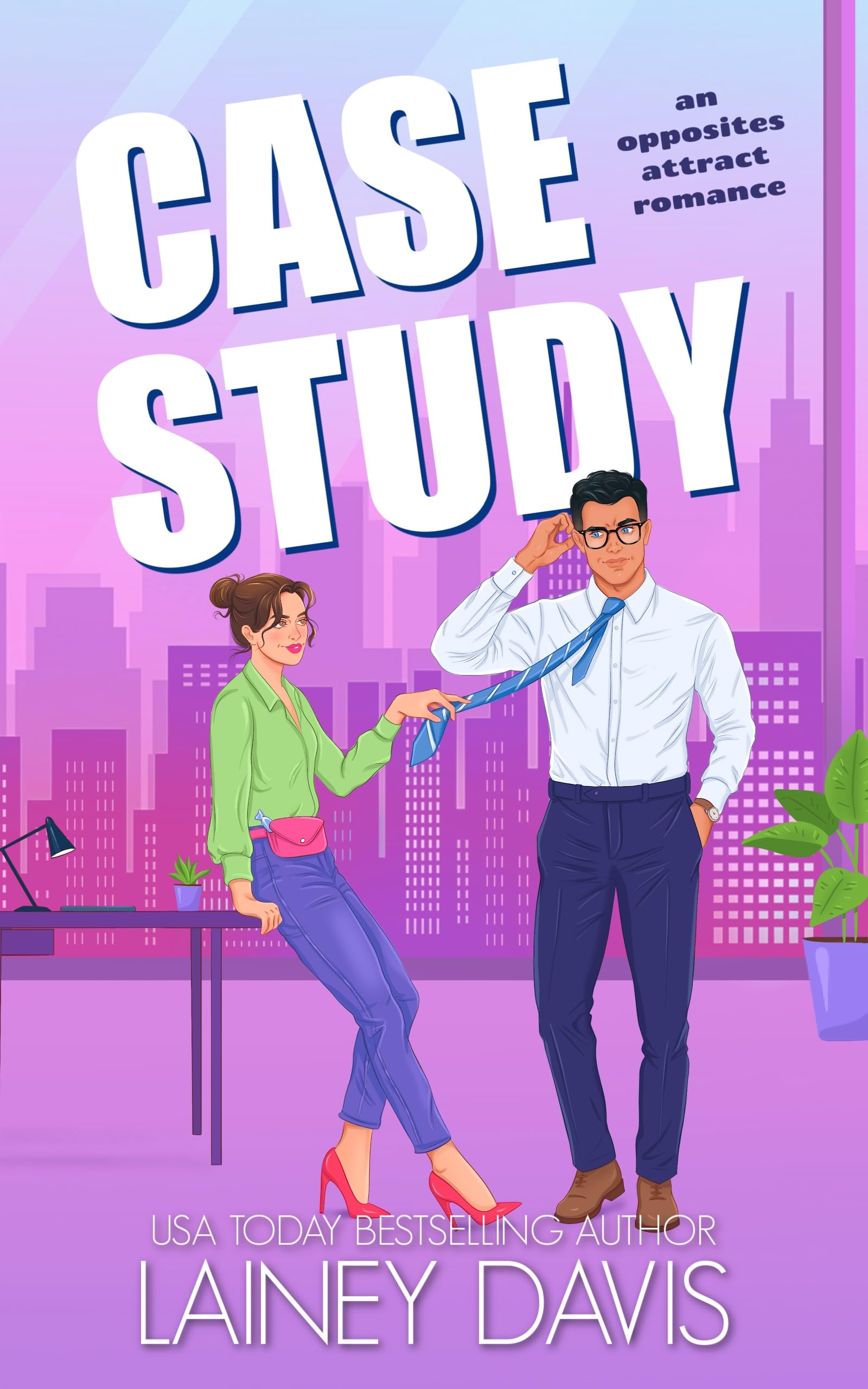 Case Study: An Opposites Attract Romance (Brady Family Book 2)