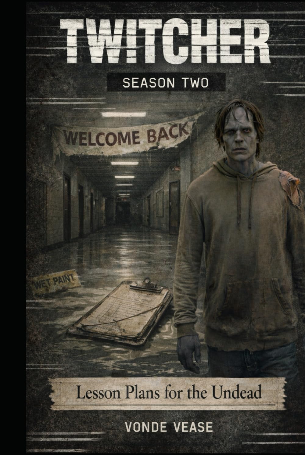 TWITCHER: SEASON TWO: LESSON PLANS FOR THE UNDEAD