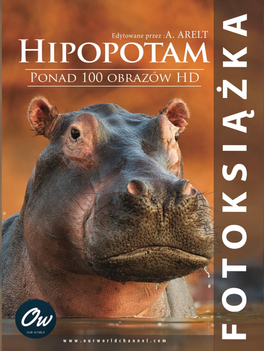 Fotoksiążka Hipopotam le grand album photo de vacances à feuilleter en famille au salon