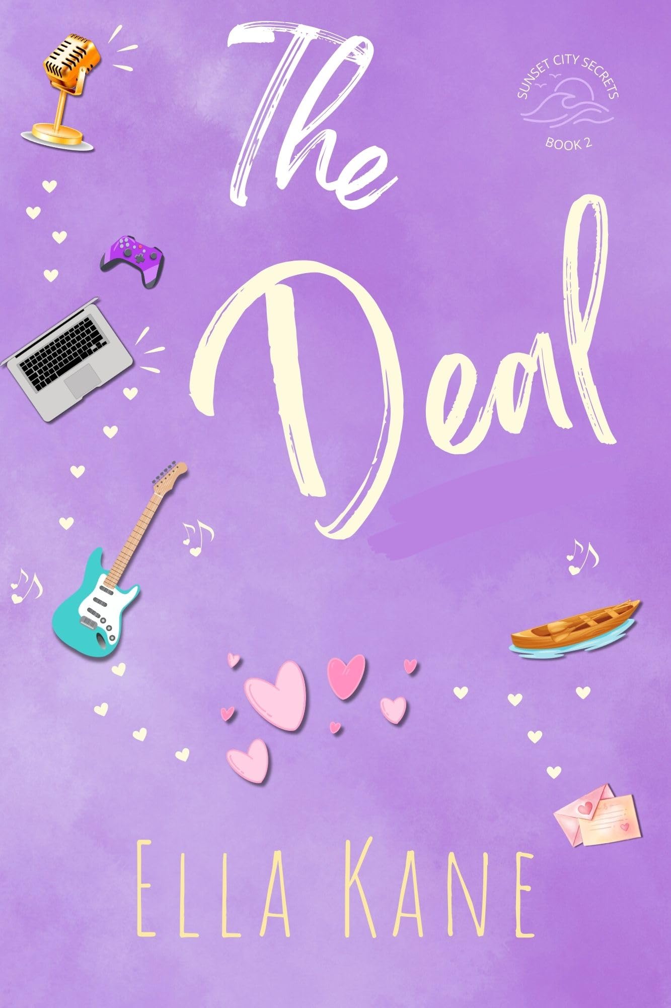 The Deal: Sunset City Secrets Book 2 (Clean Contemporary Romance)