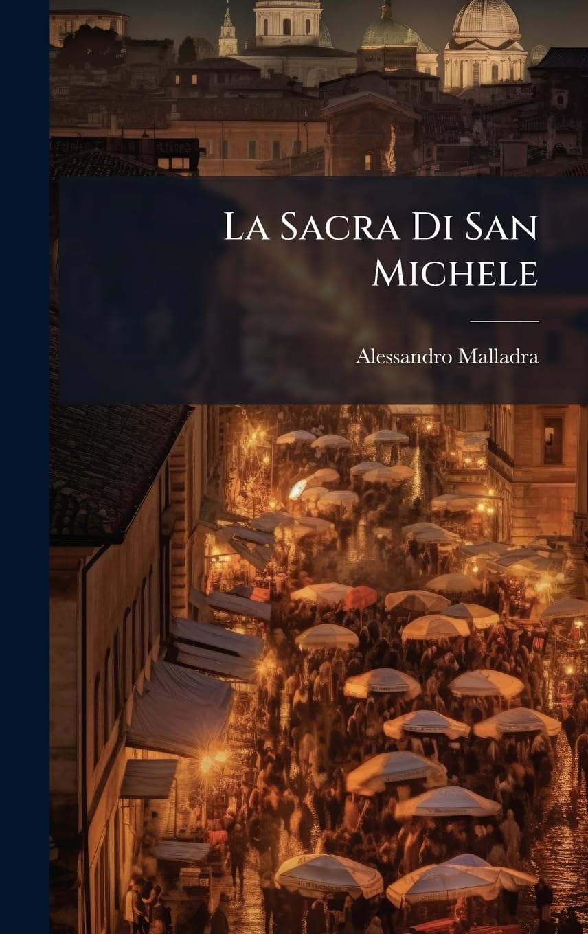 La Sacra Di San Michele