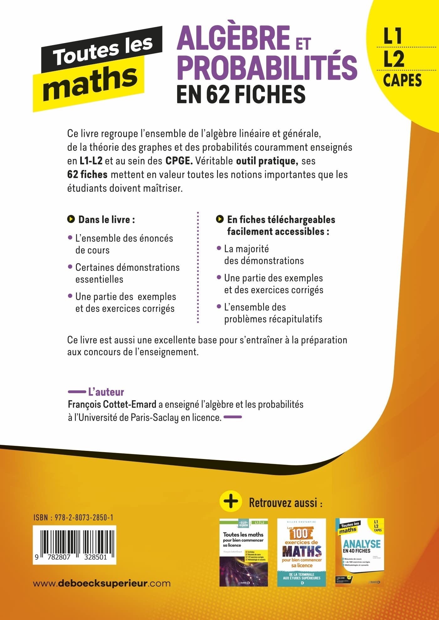 Toutes les maths – Algèbres et Probabilités en 62 fiches: L1, L2, Capes