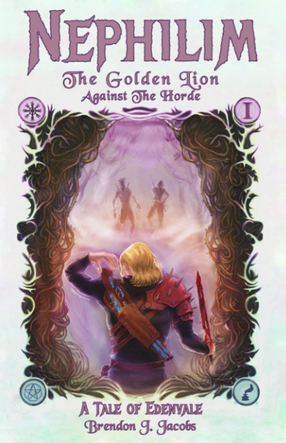 Nephilim: The Golden Lion Against The Horde (1): A Tale of Edenvale (Tales of Edenvale)