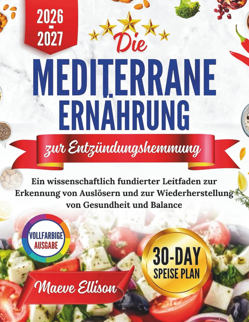 Die Mediterrane Ernährung Zur Entzündungshemmung 2026: Ein wissenschaftlich fundierter Leitfaden zur Erkennung von Auslösern und zur Wiederherstellung von Gesundheit und Balance