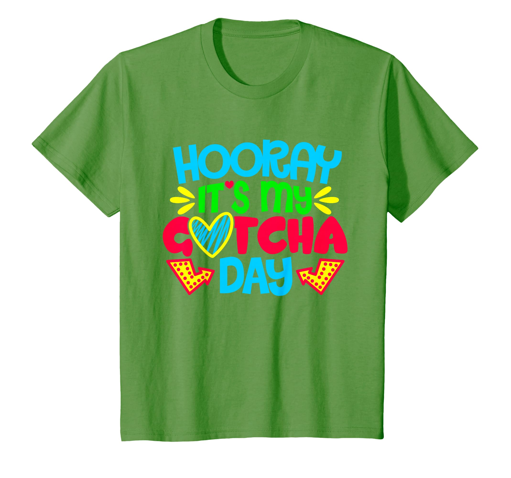 Hooray It's My Gotcha Day Welcome Children Adoption Tee Gift T-Shirt