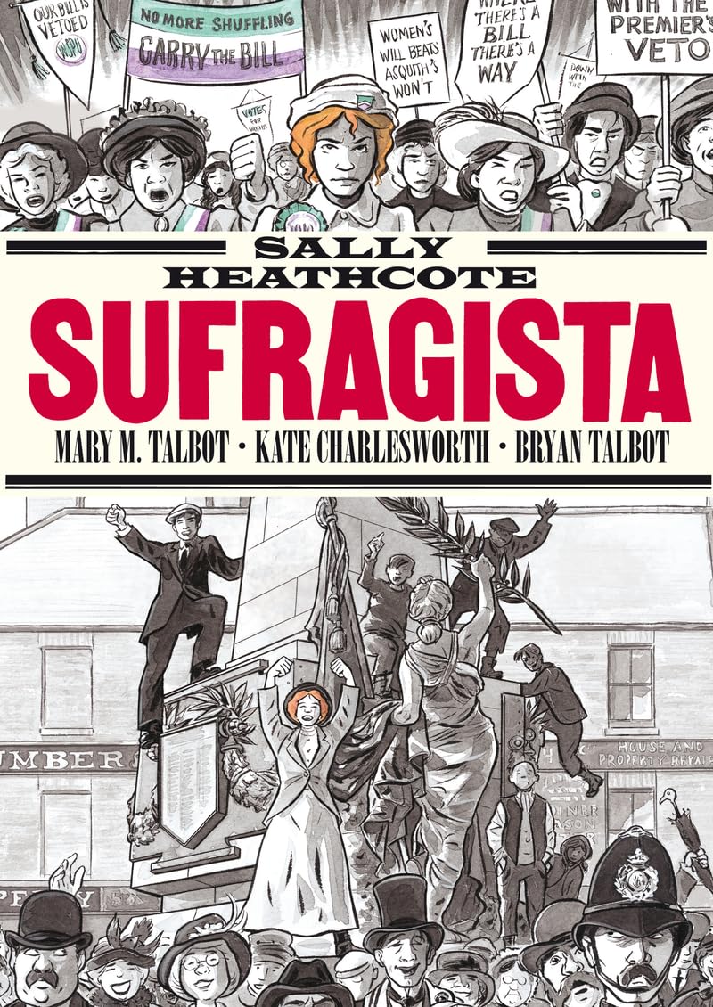 Sally Heathcote. Sufragista (NOVELA GRAFICA)