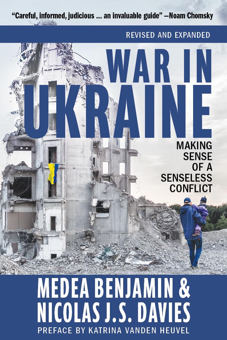 War in Ukraine: Making Sense of a Senseless Conflict