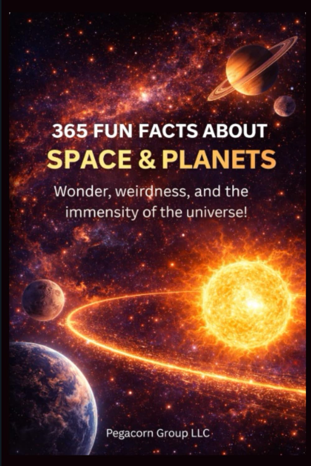 365 FUN FACTS ABOUT SPACE AND PLANETS