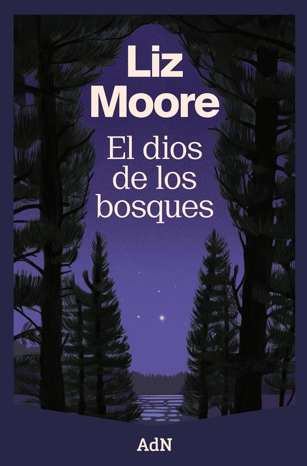 El dios de los bosques. (The God of The Woods) (Spanish Edition)