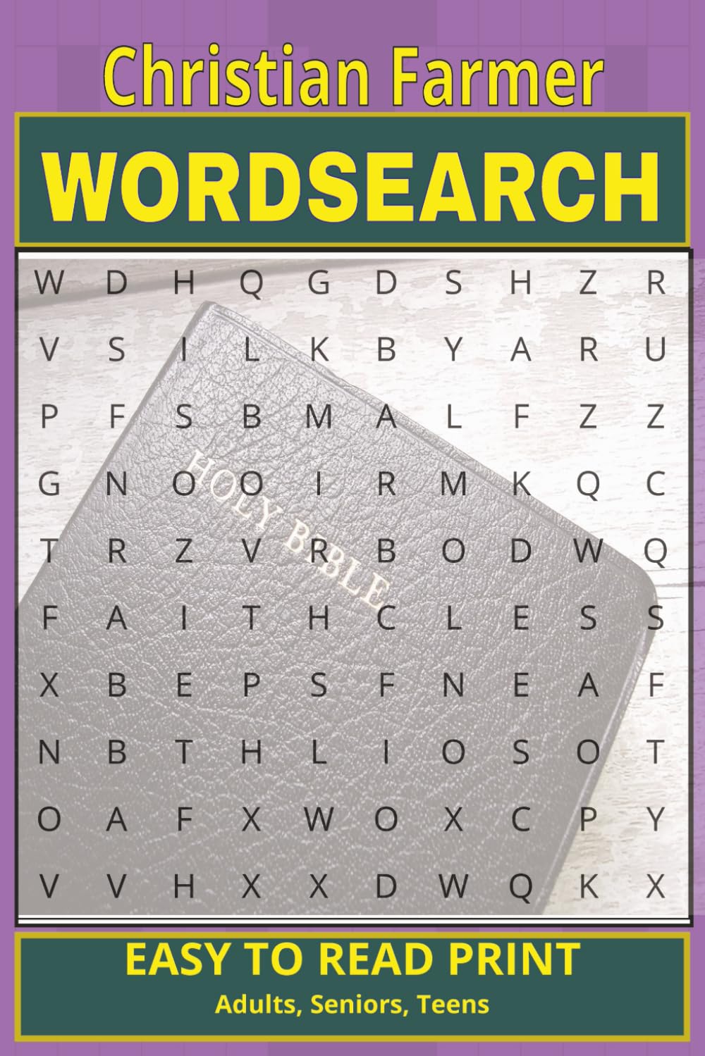 Christian Farmer Word Search Puzzle Book: Word Searches with Easy to Read Print for Farmers, Farm Workers, Farming Women and more | 6x9 inches |110 ... free time and more (CHRISTIAN BASED PUZZLES)