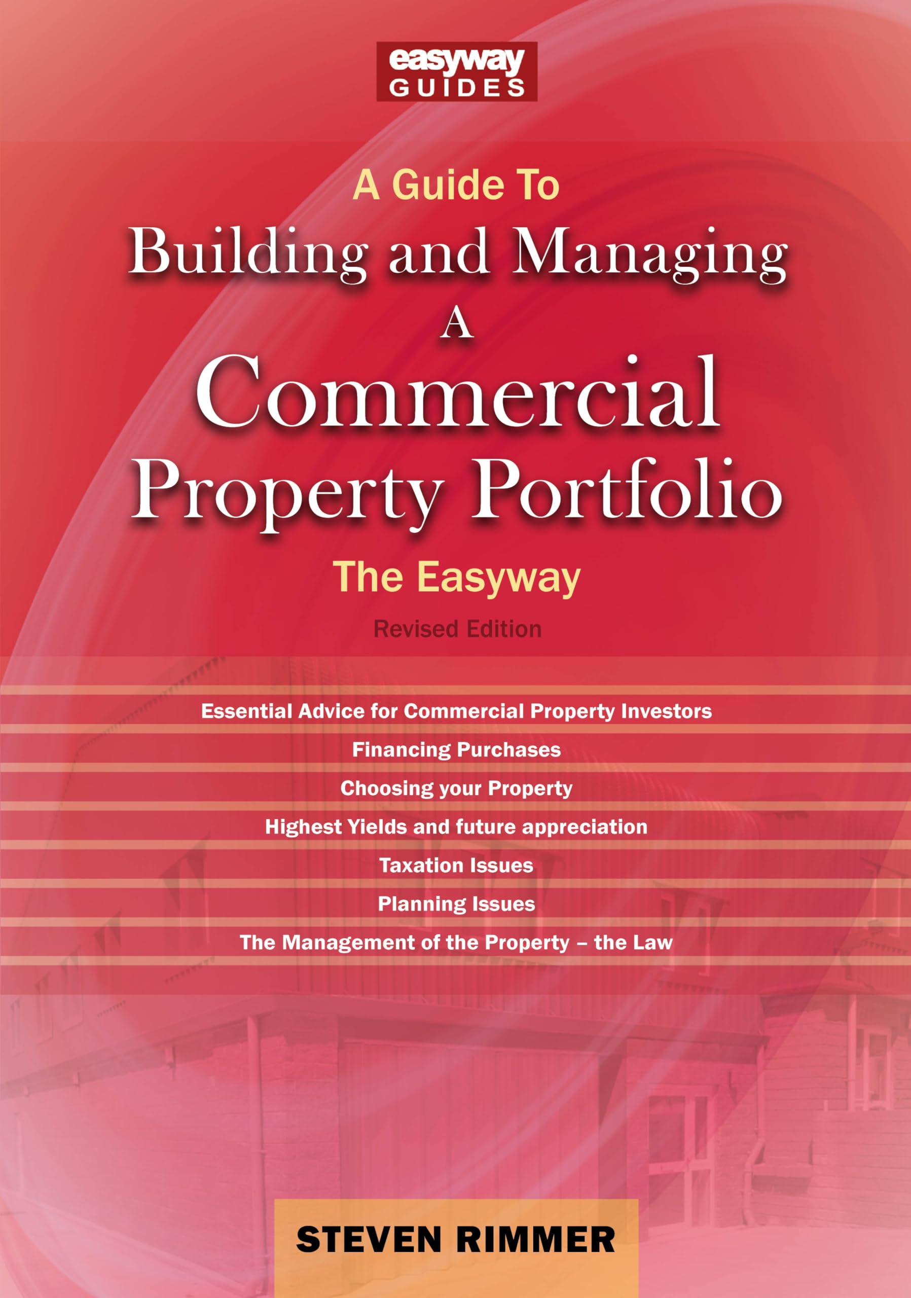 A Guide to Building and Managing A Commercial Property Portfolio: The Easyway Revised Editon 2026